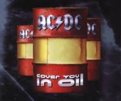 AC-DC : Cover You in Oil